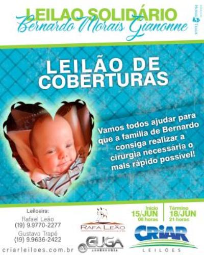 Leilão Solidário de coberturas em prol de Bernardo Gianonne Ação visa arrecadar dinheiro para custear cirurgia do bebê que nasceu com doença rara