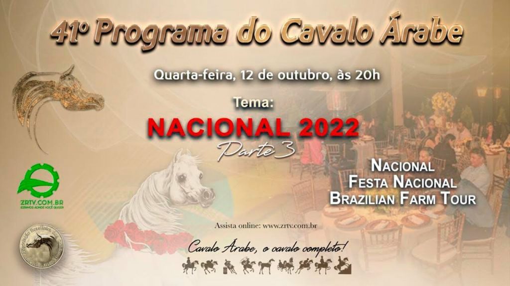 Programa do Cavalo Árabe 41 – Os Campeões da Nacional (Parte 3)