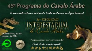 Programa Cavalo Árabe 45 – Melhores Momentos 36ª Exposição Interestadual