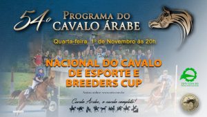 Programa Cavalo Árabe 54 – Nacional do Cavalo de Esporte e Breeders Cup